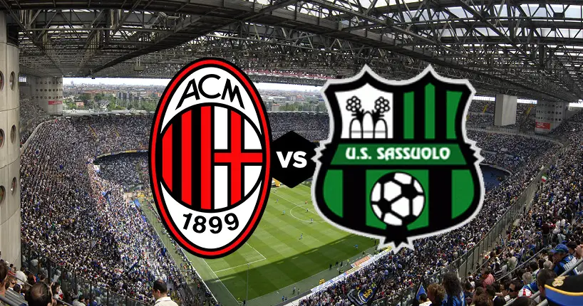 Nhận định bóng đá trận đấu Milan vs Sassuolo