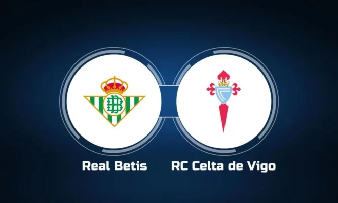 Nhận định bóng đá trận Celta Vigo vs Betis - Thông tin lực lượng.